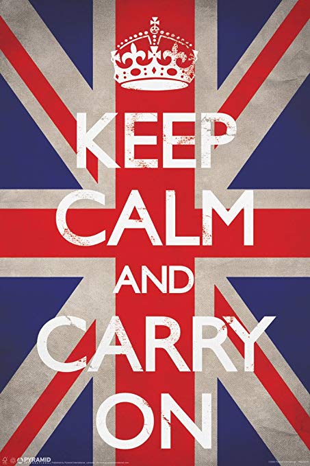 keep calm and carry on british